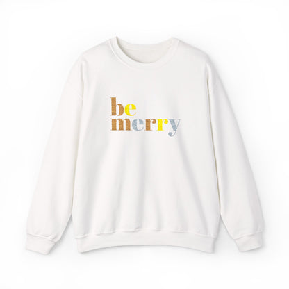 Be Merry Crewneck Sweatshirt Engraved — Festive Floral Holiday Sweatshirt