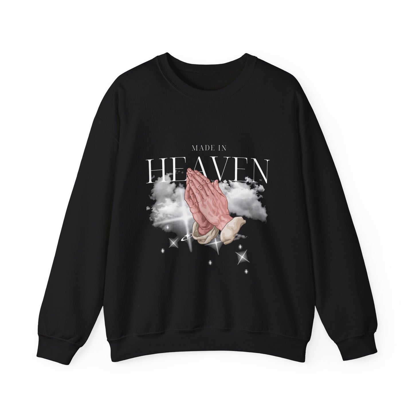 "Made in Heaven" Praying Hands - Unisex Sweatshirt